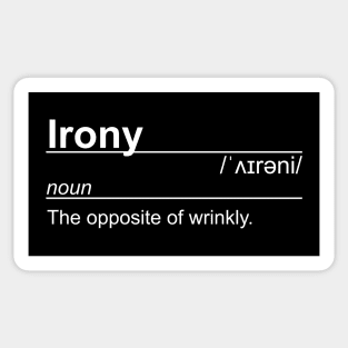 Irony - Wrinkly definition Sticker